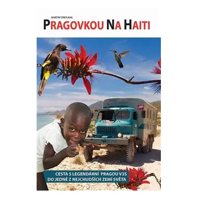 Pragovkou na Haiti - Martin Strouhal