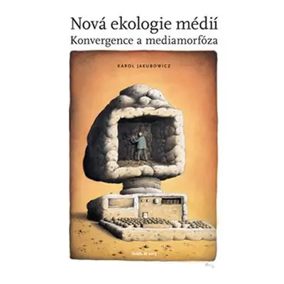 Nová ekologie médií - Karol Jakubowicz