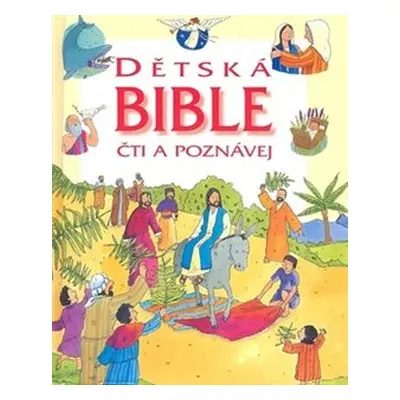 Dětská Bible - čti a poznávej - Sophie Piperová