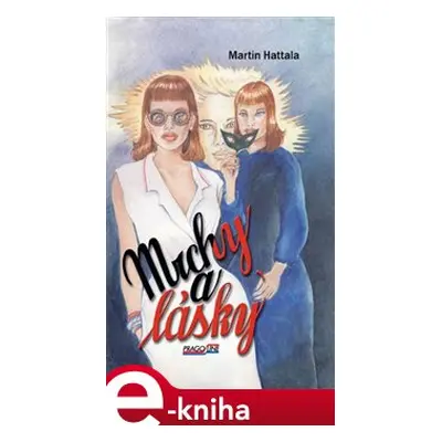 Mrchy a lásky - Martin Hattala