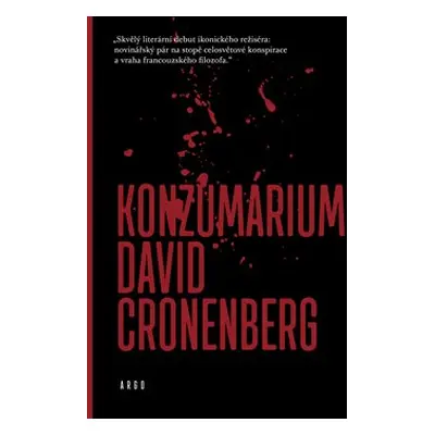 Konzumárium - David Cronenberg