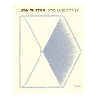 Otevřené dopisy - Jean Guitton