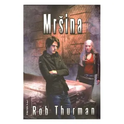 Mršina - Rob Thurman