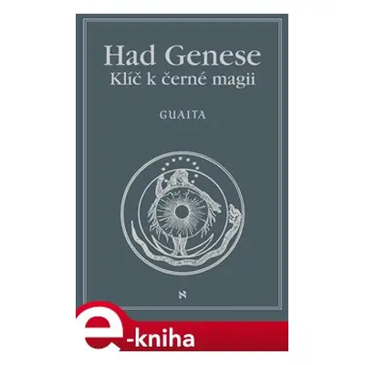 Had Genese II - Klíč k černé magii - Stanislas de Guaita