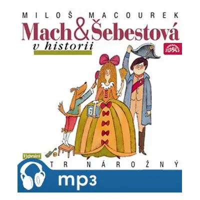 Mach a Šebestová v historii - Miloš Macourek