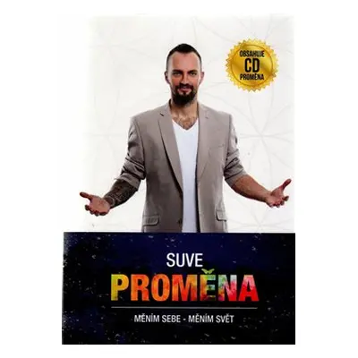 Proměna: Měním sebe - měním svět - Suve