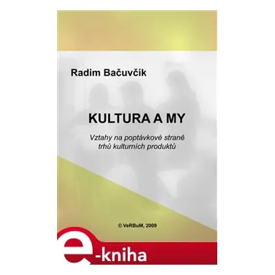 Kultura a my - Radim Bačuvčík