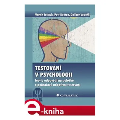 Testování v psychologii - Martin Jelínek