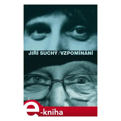 Vzpomínání - Jiří Suchý