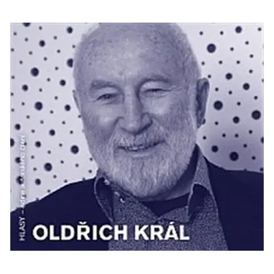 Oldřich Král - Oldřich Král