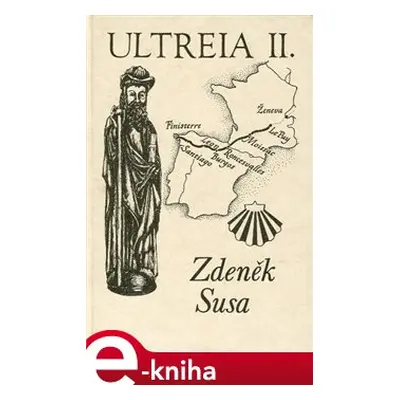 Ultreia - Zdeněk Susa