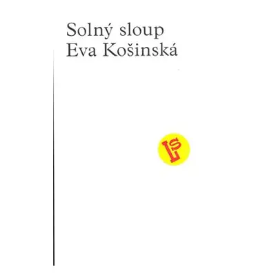 Solný sloup - Eva Košinská