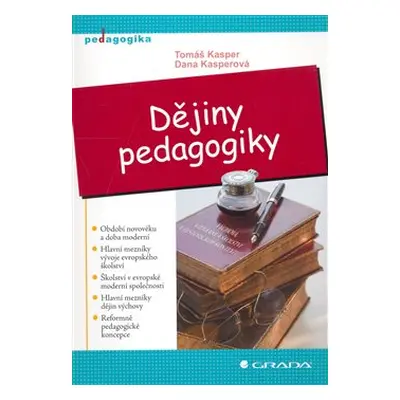 Dějiny pedagogiky - Tomáš Kasper