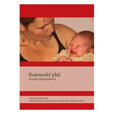 Kojenecký pláč - Zuzana Masopustová