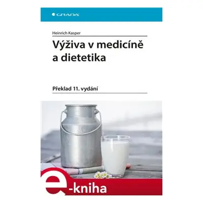 Výživa v medicíně a dietetika - Heinrich Kasper