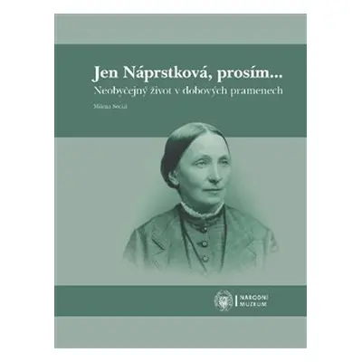 Jen Náprstková, prosím… - Milena Secká