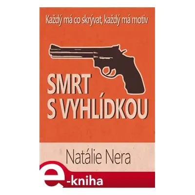 Smrt s vyhlídkou - Natálie Nera