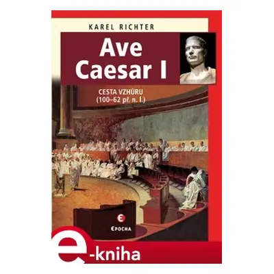 Ave Caesar I - Karel Richter