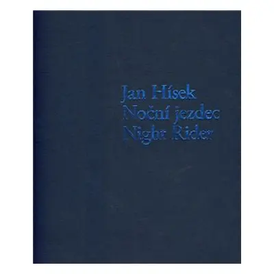 Noční jezdec / Night Rider - Jan Hísek, Otto M. Urban, Petr Nedoma