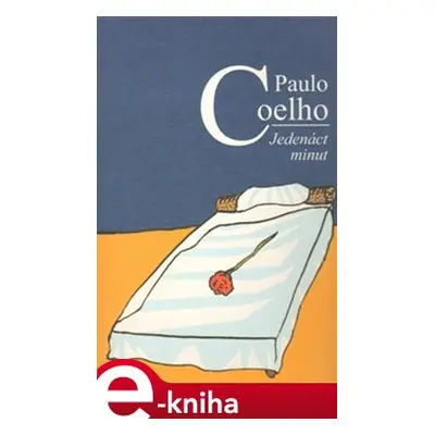 Jedenáct minut - Paulo Coelho