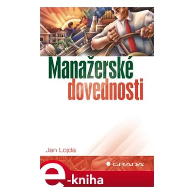 Manažerské dovednosti - Jan Lojda