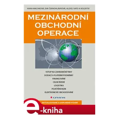 Mezinárodní obchodní operace - kol., Hana Machková, Eva Černohlávková