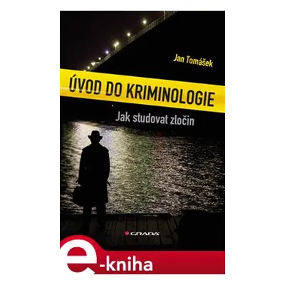 Úvod do kriminologie - Jan Tomášek