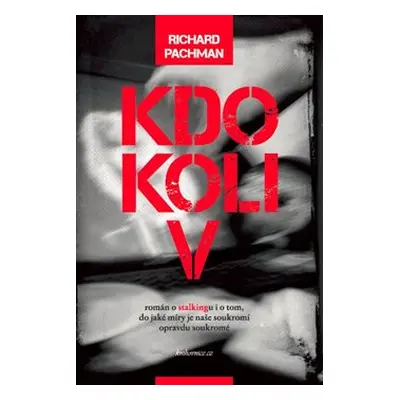 Kdokoliv - Richard Pachman