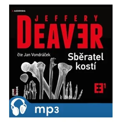 Sběratel kostí, mp3 - Jeffery Deaver