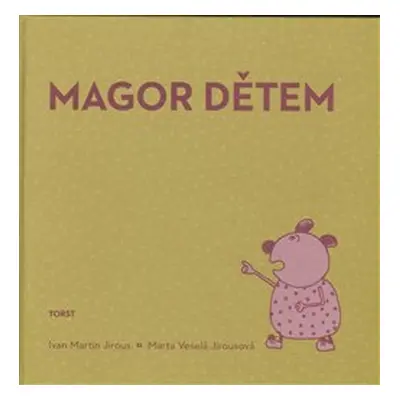 Magor dětem - Ivan Martin Jirous