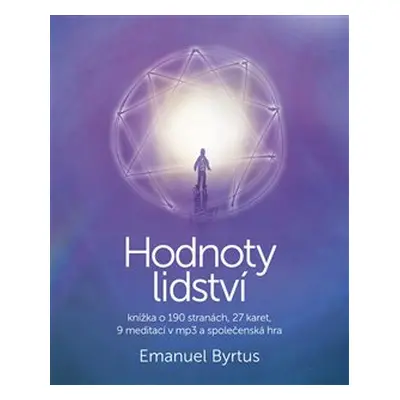 Hodnoty lidství - Emanuel Byrtus