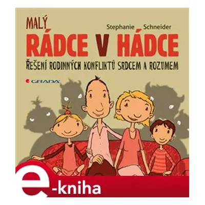 Rádce v hádce - Stephanie Schneiderová