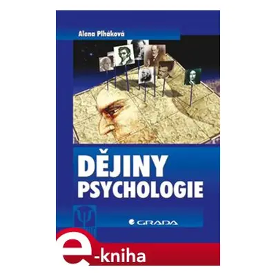 Dějiny psychologie - Alena Plháková