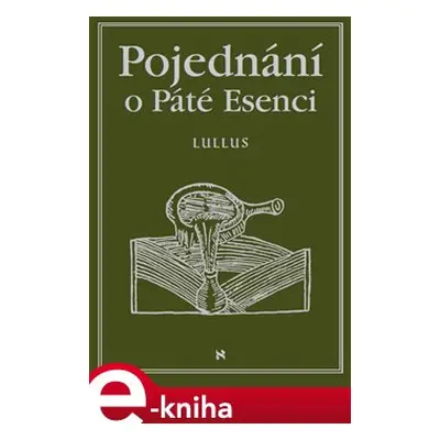 Pojednání o Páté esenci - Raymundus Lullus