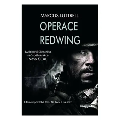 Operace Redwing - Marcus Luttrell