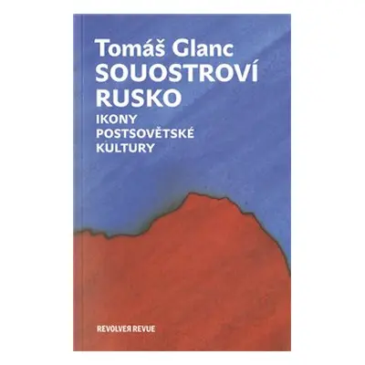 Souostroví Rusko - Tomáš Glanc