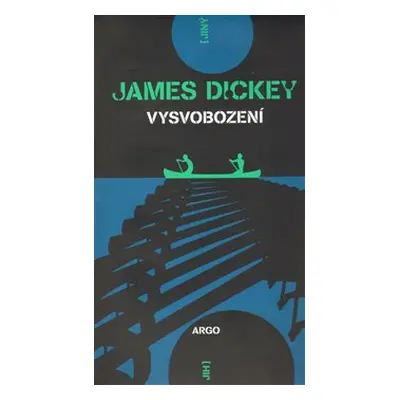 Vysvobození - James Dickey