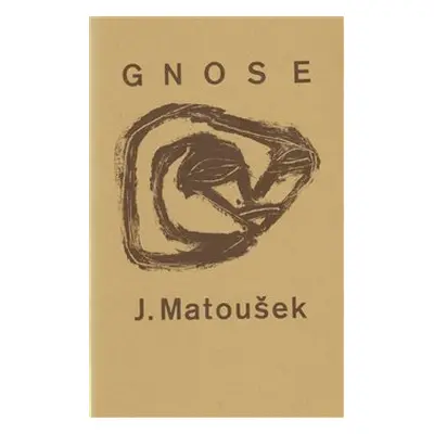 Gnose - Jaroslav Matoušek