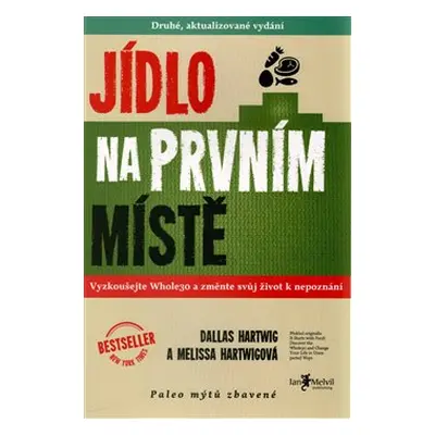 Jídlo na prvním místě - Melissa a Dallas Hartwigovi