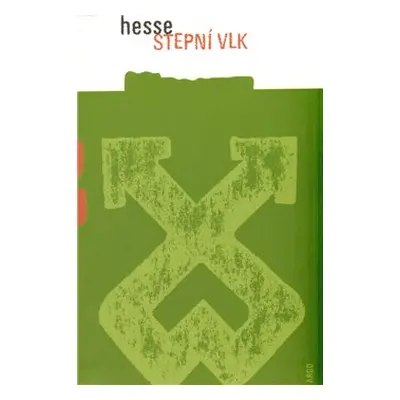 Stepní vlk - Hermann Hesse