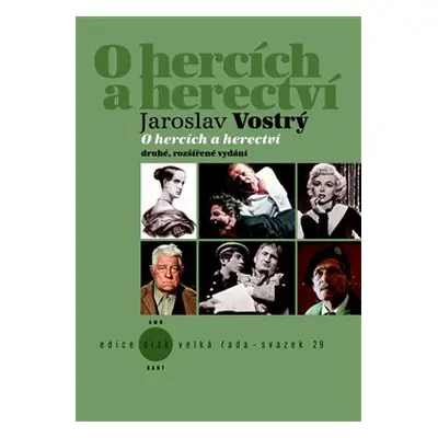 O hercích a herectví - Jaroslav Vostrý