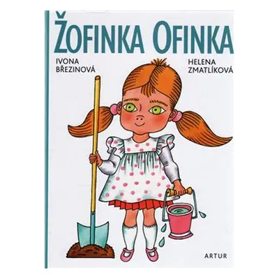 Žofinka Ofinka - Ivona Březinová