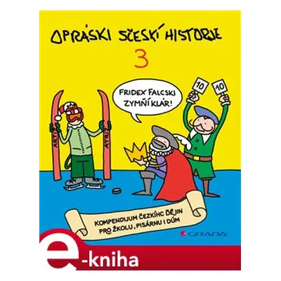 Opráski sčeskí historje 3 - jaz