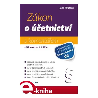 Zákon o účetnictví 2016 - Jana Pilátová