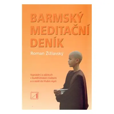 Barmský meditační deník - Roman Žižlavský