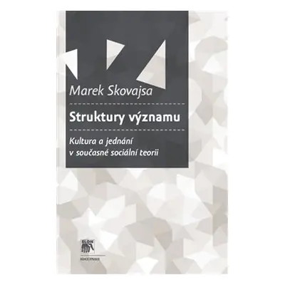 Struktury významu - Marek Skovajsa