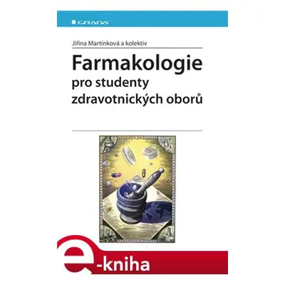 Farmakologie - Jiří Slíva, Martin Votava