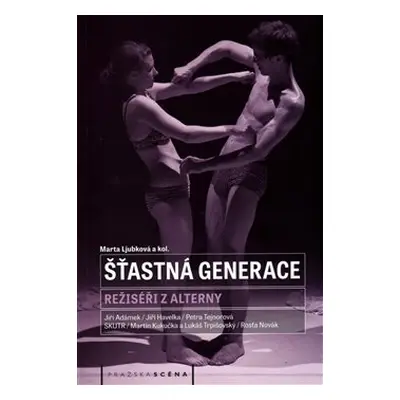 Šťastná generace - Marta Ljubková