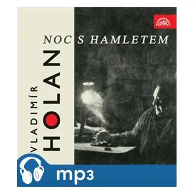 Noc s Hamletem, mp3 - Vladimír Holan