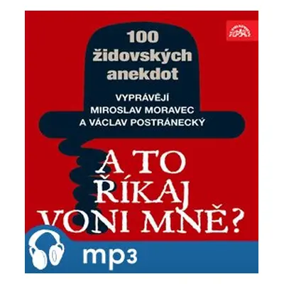 A to říkaj voni mně ?, mp3